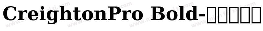 CreightonPro Bold字体转换